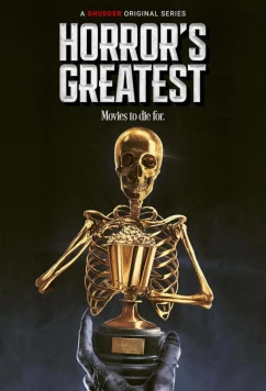 Величайшие ужасы / Horror's Greatest (2024)