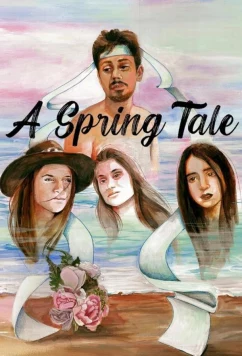 Весенняя сказка / Cuento de primavera: a spring tale / A spring tale (2022)