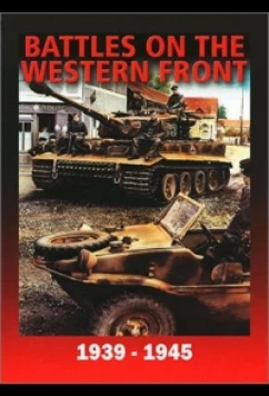 Война на Западном фронте 1939-1945 / The Battles On The Western Front (1991)