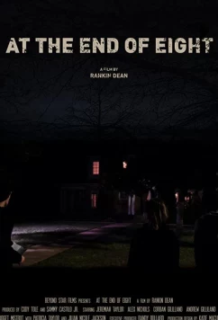 Восемь часов спустя / At the End of Eight (2019)