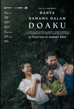 Все мои молитвы лишь о тебе / Hanya Namamu Dalam Doaku / Only Your Name in My Prayers (2025)