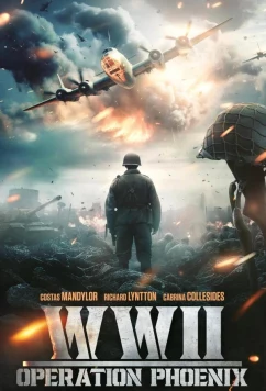 Вторая мировая война: Операция «Феникс» / WWII: Operation Phoenix (2024)