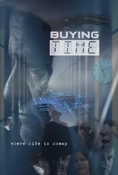 Выигрывая время / Buying Time (2024)