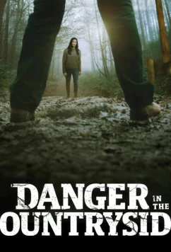 Выжить в глуши / Danger in the Countryside (2025)