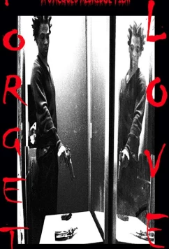 Забудь о любви / Forget Love (2018)