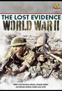 Забытые свидетельства войны / The Lost Evidence (2006)