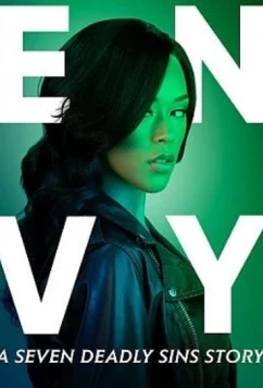 Зависть: история о семи смертных грехах. / Seven Deadly Sins: Envy (2021)