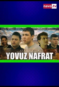 Злая ненависть / Yovuz nafrat (2022)