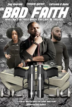 Злой умысел / In Bad Faith (2019)