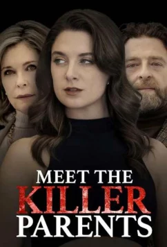 Знакомься, мои родители-убийцы / Meet the Killer Parents (2023)