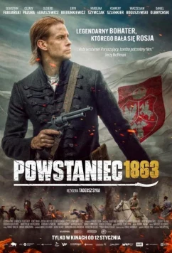 Повстанец 1863 / Powstaniec 1863 (2024)