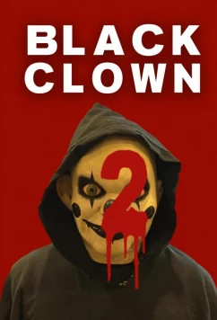 Черный клоун 2 / Black Clown 2 (2023)