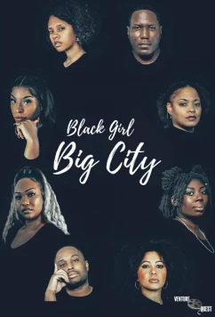 Черная девушка в большом городе 2 / Cast & crew IMDbPro Black Girl Big City 2 (2024)