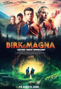 Бирк и магна - Мрачная тайна шахты / Birk & Magna - Gruvens mørke hemmelighet (2023)