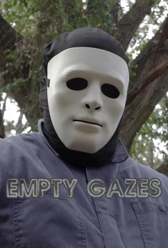 Пустые глаза / Empty Gazes (2023)