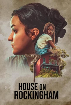 Дом в Рокингеме / House on Rockingham (2024)