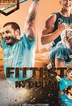 Лучшие в Дубаи / Fittest in Dubai (2019)
