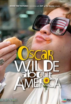 Оскар Уайльд об Америке / Oscar Wilde About America (2024)