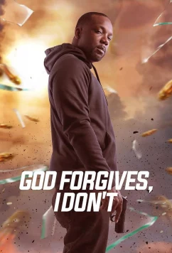 Бог простит, я - нет / God Forgives, I Don't (2023)