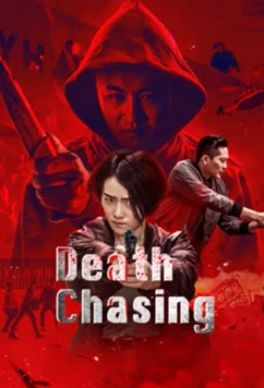 В погоне за смертью / Death Chasing (2019)