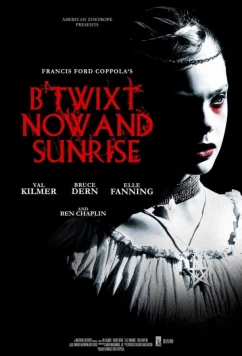Между настоящим и рассветом / B'twixt now and sunrise - the authentic cut / B'twixt now and sunrise (2022)