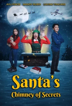 Тайна дымохода Санты / Santa's Chimney of Secrets (2024)
