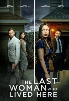 Женщина, которая жила здесь / The Last Woman Who Lived Here (2025)