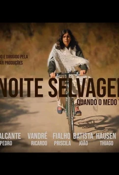 Безумная ночь / Noite Selvagem (2022)