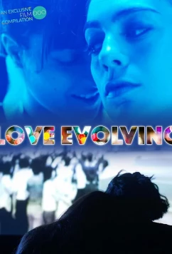 Эволюция любви / Love Evolving (2023)