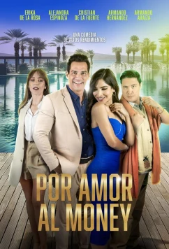 Ради любви к деньгам / Por amor al money (2023)