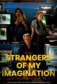 Гости моего воображения / Strangers of My Imagination (2024)