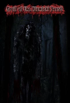 Тропа чудища Киамичи / Trail of the Kiamichi Beast (2021)