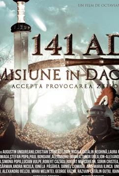 Сто сорок первый год нашей эры. Миссия в Дакии / 141 A.D. Mission in Dacia (2018)