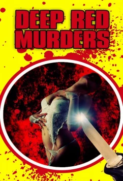 Убийства в багровых тонах / Убийца в перчатках / Deep Red Murders (2022)