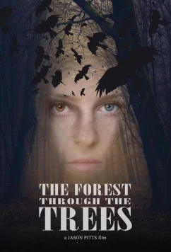 За деревьями леса не видно / The Forest Through the Trees (2025)