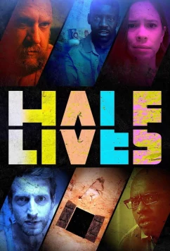 Полужизнь / Half Lives (2024)