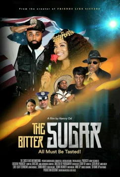 Горький сахар / The Bitter Sugar (2024)
