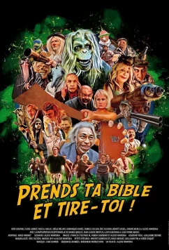 Возьми свою Библию и проваливай! / Prends ta bible et tire-toi (2023)