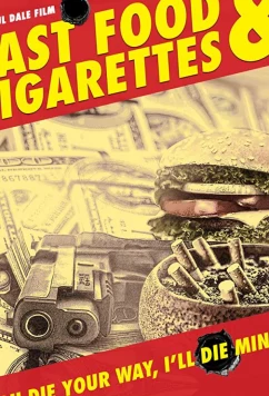 Фастфуд и сигареты / Fast Food & Cigarettes (2019)