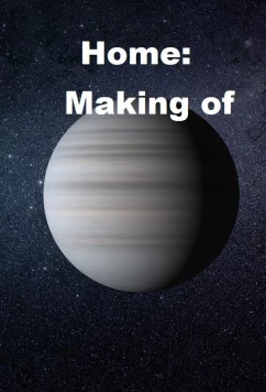 Дом. История создания / Home: Making of (2009)
