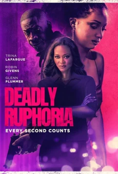 Смертельная Руфория / Deadly Ruphoria (2024)