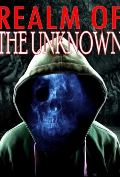Неизведанные грани / Realm of the unknown (2022)