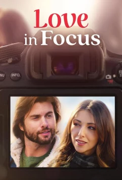 Любовь в фокусе / Love in Focus (2024)