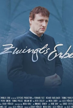 Наследие Цвингли / Zwinglis Erbe (2018)