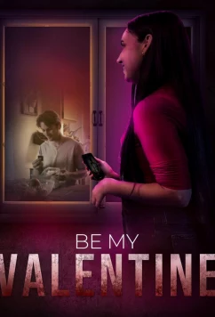 Ты будешь моим Валентином / Be My Valentine (2026)