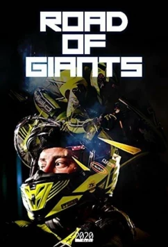 Дорога Гигантов / Road of Giants (2018)