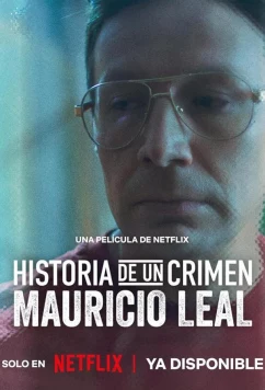 Криминальные записки: Маурисио Леаль / Crime Diaries: The Celebrity Stylist (2023)