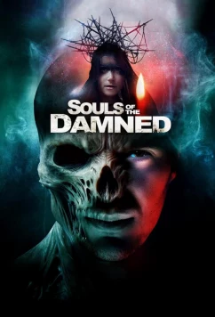 Души проклятых / Souls of the Damned (2024)