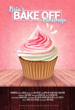 Бри и конкурс выпечки / Brie's Bake Off Challenge (2022)