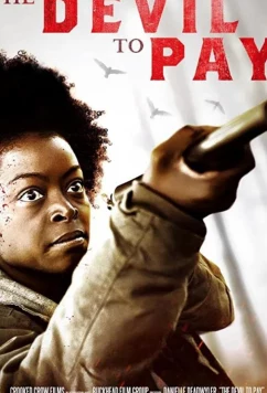 Расплата / The Devil to Pay (2019)